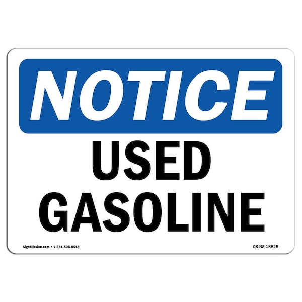 Signmission Safety Sign, OSHA Notice, 3.5" Height, 5" Width, Used Gasoline Sign, Landscape, 35-L-18829 OS-NS-D-35-L-18829 - main